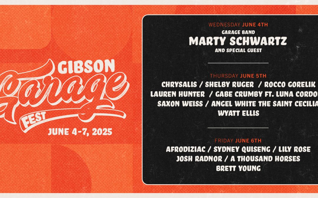 Gibson Garage Nashville announces Garage Fest 2025 lineup